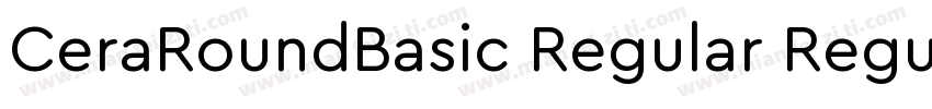 CeraRoundBasic Regular Regular字体转换